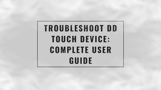 Troubleshoot dd touch device cover